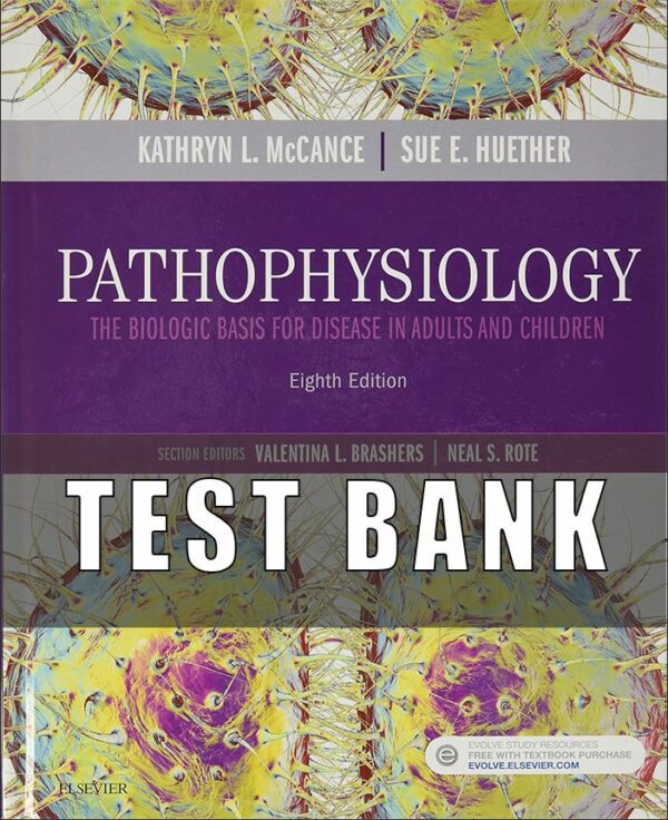 Test Bank for Pathophysiology 8th Edition McCance