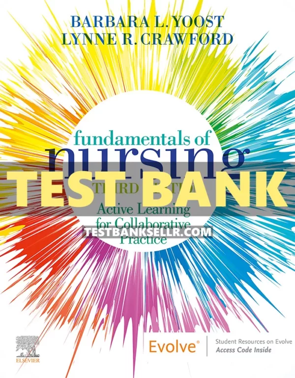 Test Bank for Fundamentals of Nursing 3rd Edition Yoost