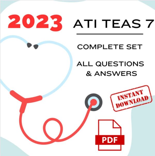 2023 ATI TEAS 7 Updated Questions and Answers Sets