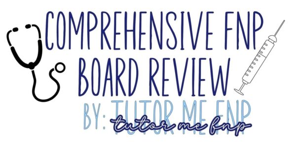 Comprehensive FNP Board Review