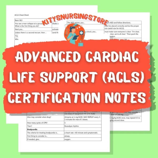 UPDATED Advanced Cardiac Life Support (ACLS) 9 pages notes for Nurses and Providers