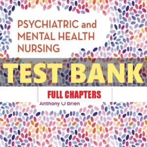 TEST BANK for Psychiatric & Mental Health Nursing 4th Edition Evans