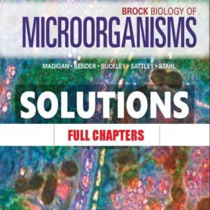 Solutions Manual for Brock Biology of Microorganisms 16th Edition Madigan