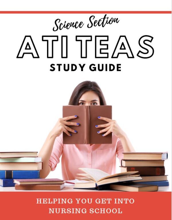 ATI TEAS Science Section STUDY GUIDE Most Updated Version