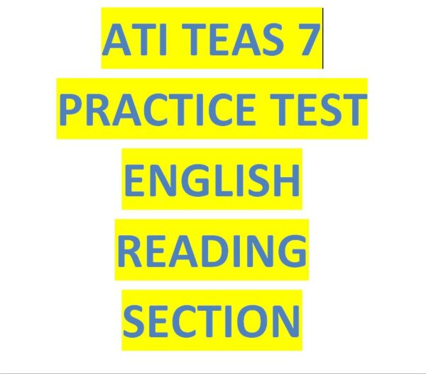 ATI TEAS 7 PRACTICE TEST English Reading Section