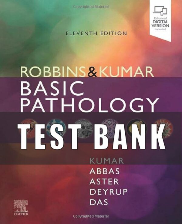 Test Bank for Robbin's Basic Pathology 11th Edition Kymar Abbas