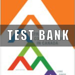 Test Bank for Strategic Compensation in Canada 6th Edition by Long