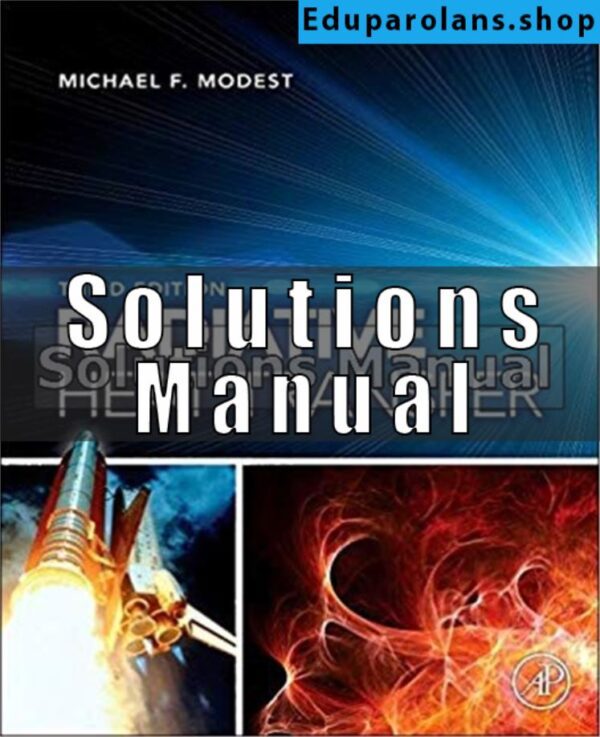 Solutions Manual for Radiative Heat Transfer 3rd Edition Modest