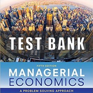 Solutions Manual for Managerial Economics 5th Edition Froeb