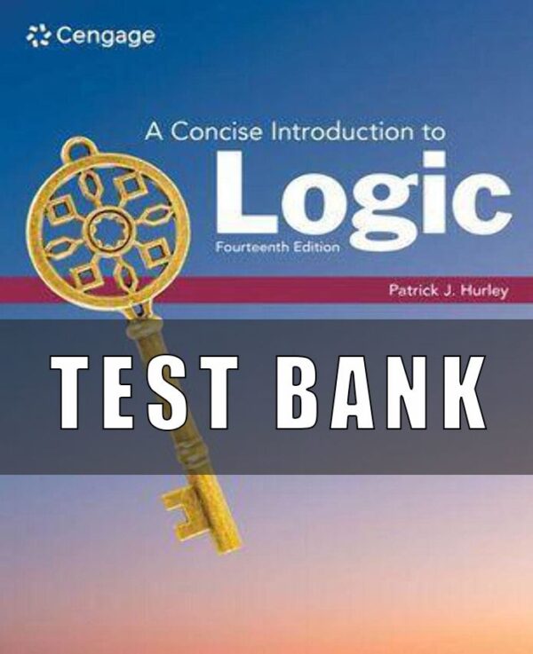 test bank for A Concise Introduction to Logic 14th Edition