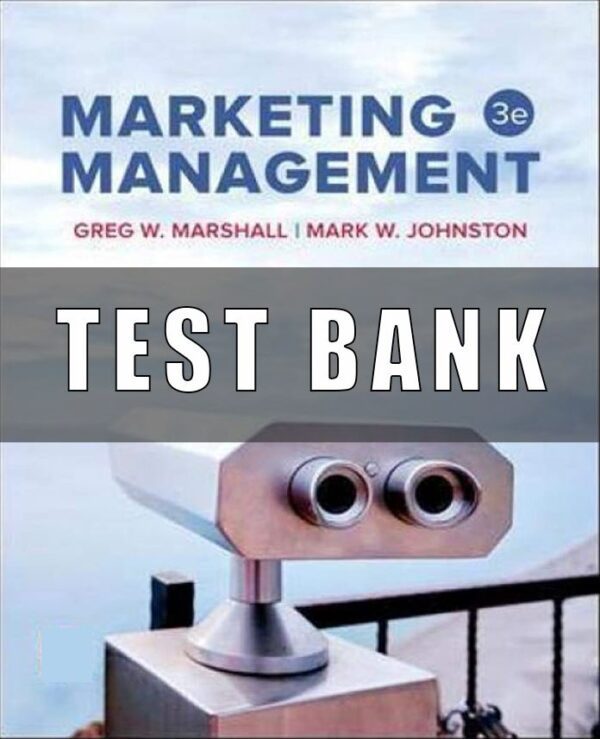 Test Bank For Marketing Management 3rd Edition Marshall