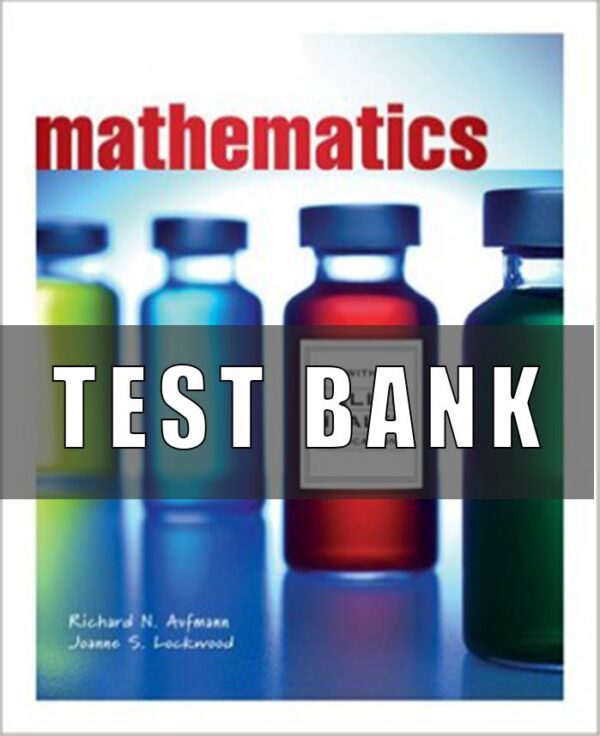 Test Bank For Mathematics with Allied Health Applications 1st Edition Aufmann Lockwood