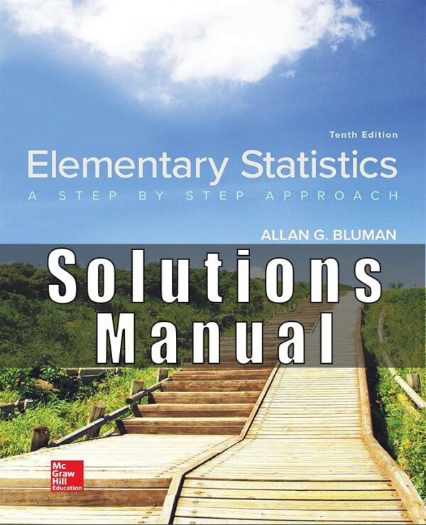 Solution Manual for Elementary Statistics A Step By Step Approach 10th Edition Bluman