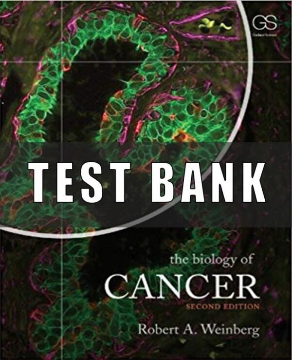 Test Bank for The Biology of Cancer 2nd Edition