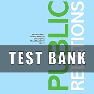 Test Bank For Public Relations 2nd Edition Tom Kelleher