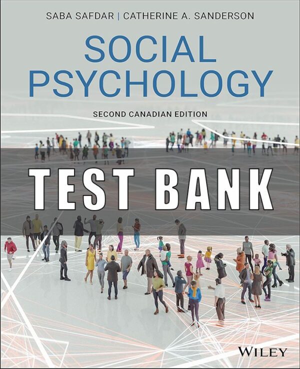 Test Bank for Social Psychology, 2nd Canadian Edition by Saba Safdar